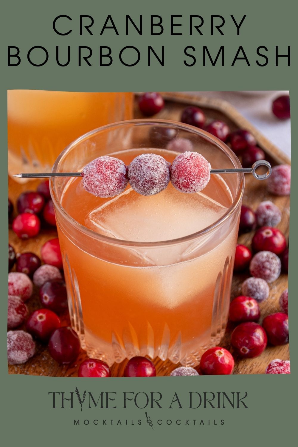 Cranberry Bourbon Smash Thyme For A Drink